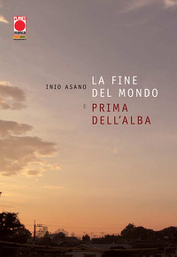 La fine del mondo e prima dell'alba - Librerie.coop La fine del mondo e prima dell'alba - Librerie.coop
