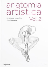 Anatomia artistica - Vol. 2 - Librerie.coop