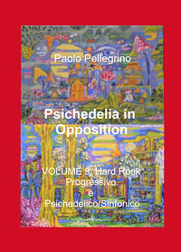 Psichedelia in opposition - Librerie.coop Psichedelia in opposition - Librerie.coop