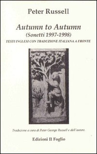 Autumn to autumn. Sonetti 1997-1998. Testo inglese a fronte - Librerie.coop