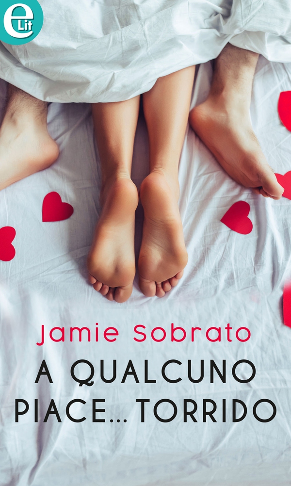 A qualcuno piace... torrido (eLit) - Librerie.coop A qualcuno piace... torrido (eLit) - Librerie.coop