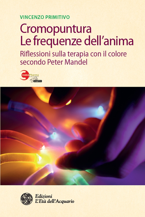 Cromopuntura. Le frequenze dell'anima - Librerie.coop Cromopuntura. Le frequenze dell'anima - Librerie.coop