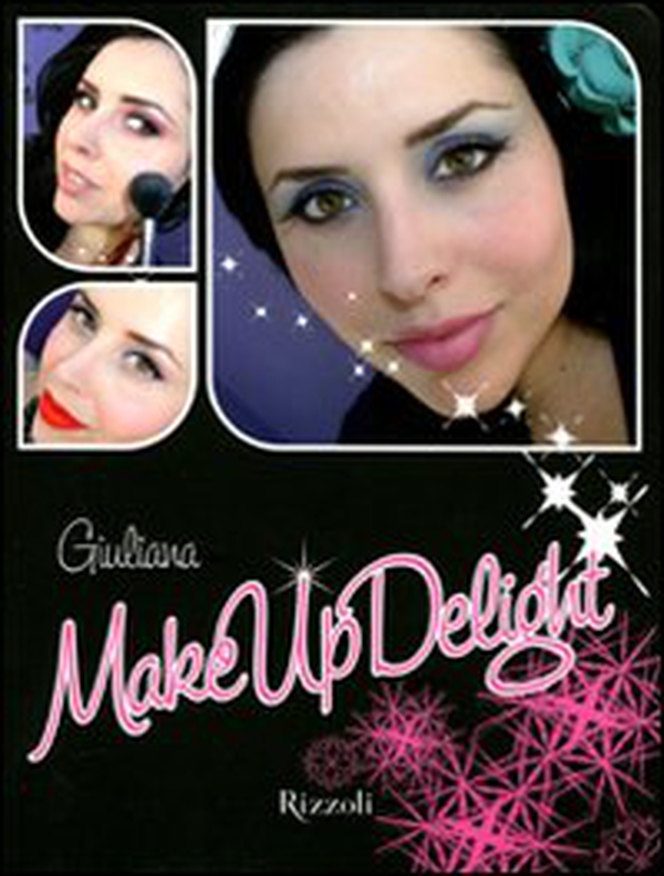 Make up delight - Librerie.coop Make up delight - Librerie.coop