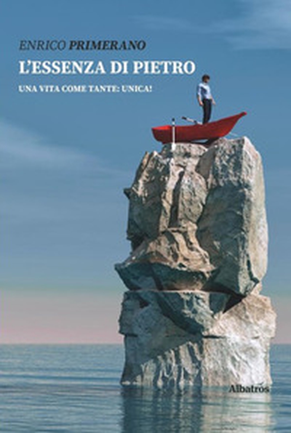 L'essenza di Pietro. Una vita come tante: unica! - Librerie.coop L'essenza di Pietro. Una vita come tante: unica! - Librerie.coop