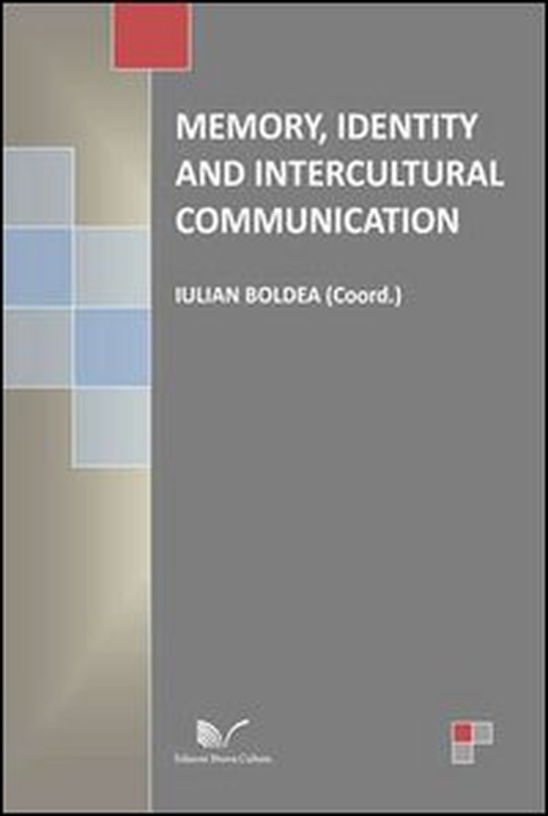 Memory, identity and intercultural communication - Librerie.coop Memory, identity and intercultural communication - Librerie.coop