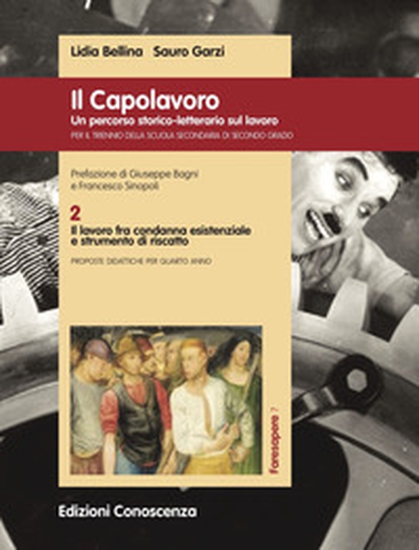 Il Capolavoro. Un percorso storico-letterario sul lavoro - Librerie.coop Il Capolavoro. Un percorso storico-letterario sul lavoro - Librerie.coop