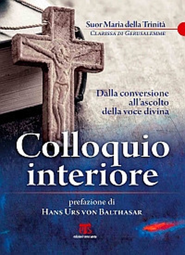 Colloquio interiore. Dalla conversione all'ascolto della voce divina - Librerie.coop Colloquio interiore. Dalla conversione all'ascolto della voce divina - Librerie.coop