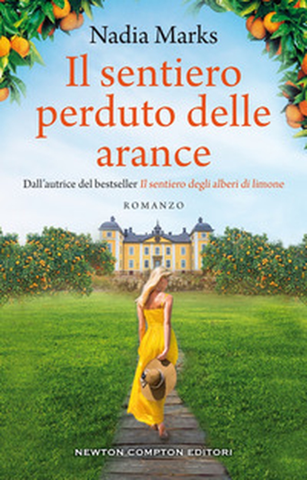 Il sentiero perduto delle arance - Librerie.coop Il sentiero perduto delle arance - Librerie.coop