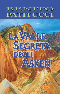La valle segreta degli Asken - Librerie.coop