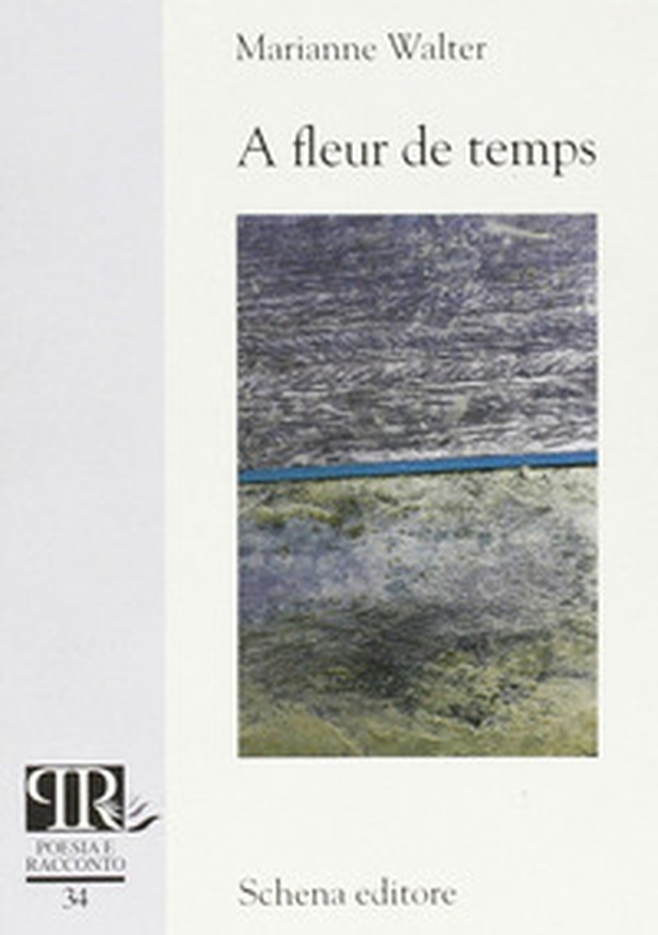 A fleur de temps - Librerie.coop A fleur de temps - Librerie.coop