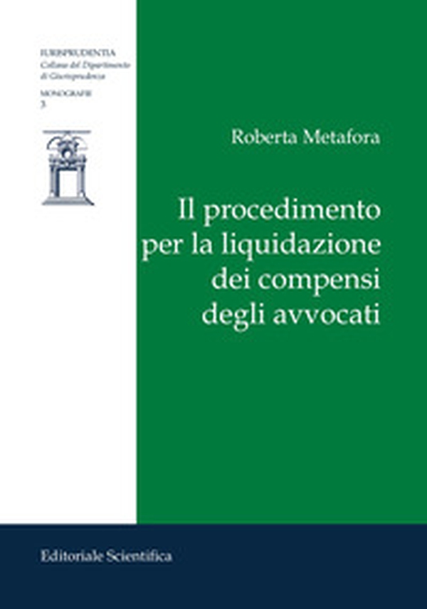 Il procedimento per la liquidazione dei compensi degli avvocati - Librerie.coop Il procedimento per la liquidazione dei compensi degli avvocati - Librerie.coop
