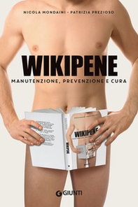 Wikipene. Manutenzione, prevenzione e cura - Librerie.coop