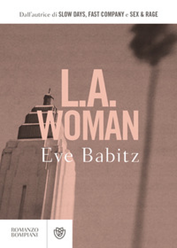 L.A. Woman - Librerie.coop L.A. Woman - Librerie.coop
