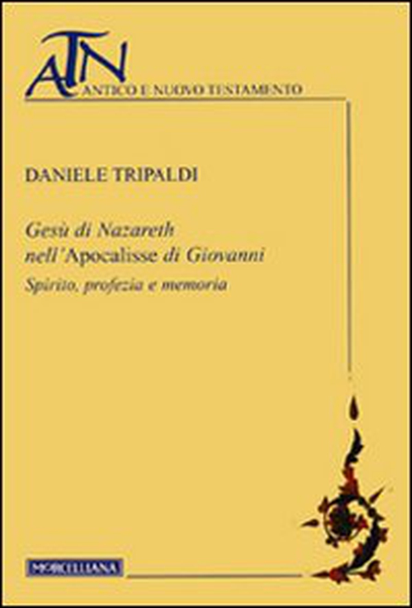 Gesù di Nazareth nell'Apocalisse di Giovanni. Spirito, profezia e memoria - Librerie.coop Gesù di Nazareth nell'Apocalisse di Giovanni. Spirito, profezia e memoria - Librerie.coop