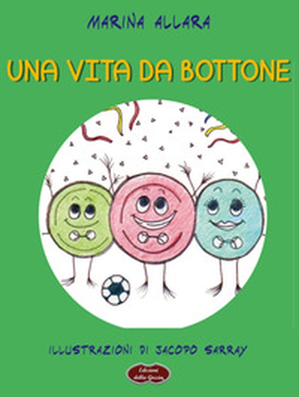 Una vita da bottone - Librerie.coop Una vita da bottone - Librerie.coop