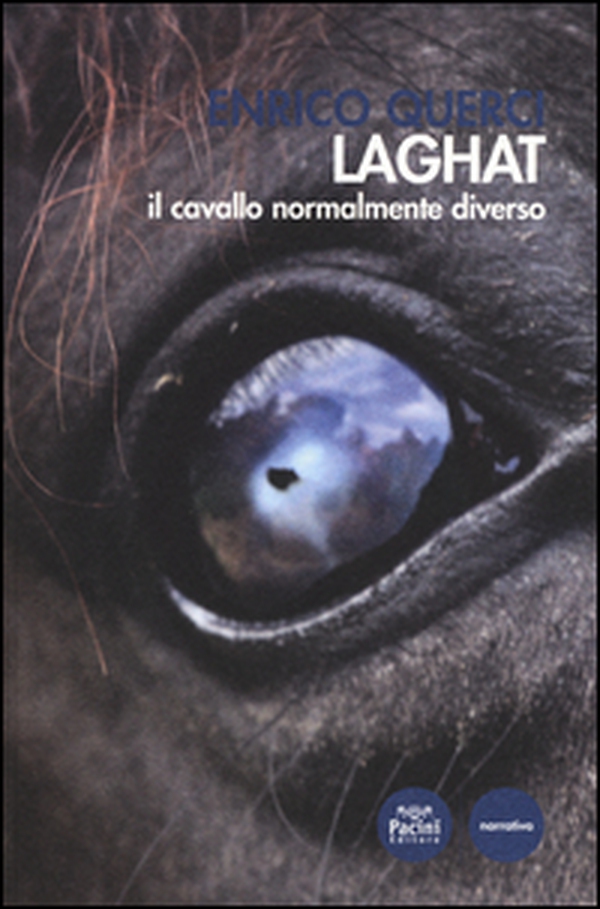 Laghat. Il cavallo normalmente diverso - Librerie.coop Laghat. Il cavallo normalmente diverso - Librerie.coop