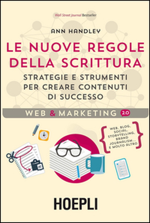Le nuove regole della scrittura. Strategie e strumenti per creare contenuti di successo - Librerie.coop Le nuove regole della scrittura. Strategie e strumenti per creare contenuti di successo - Librerie.coop