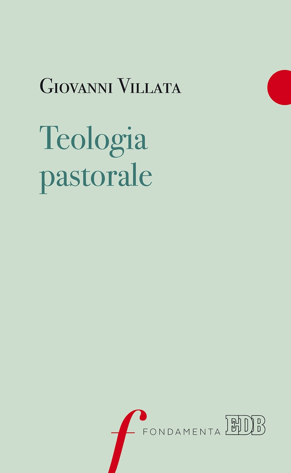 Teologia pastorale - Librerie.coop Teologia pastorale - Librerie.coop