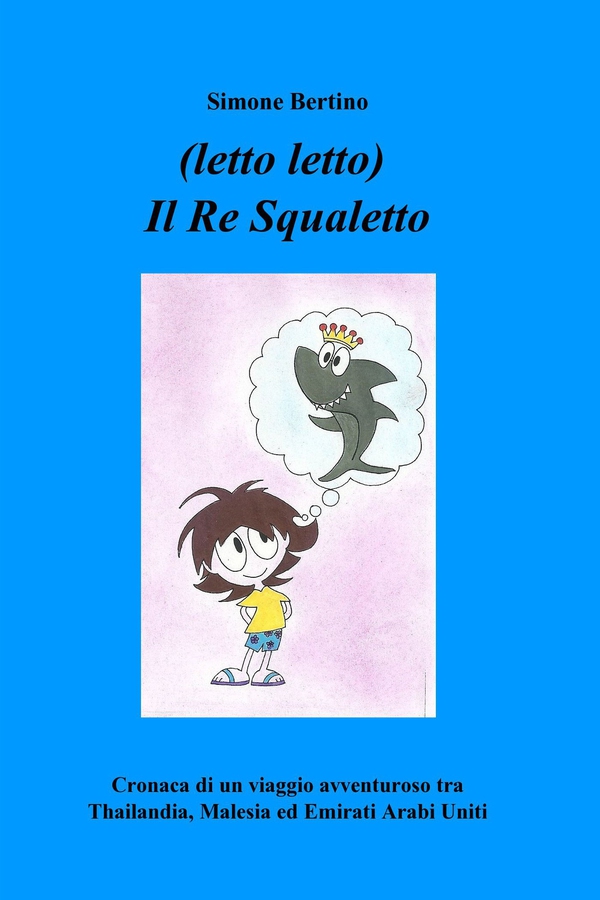 (letto letto) Il Re Squaletto - Librerie.coop (letto letto) Il Re Squaletto - Librerie.coop