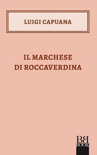 Il marchese di Roccaverdina - Librerie.coop