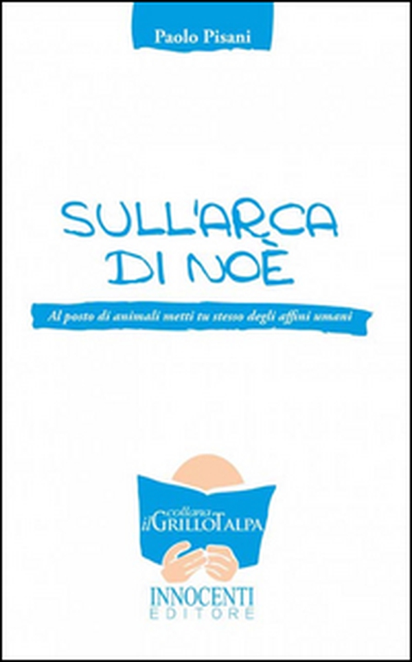 L'arca di Noè - Librerie.coop L'arca di Noè - Librerie.coop