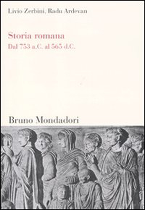 Storia romana. Dal 753 a. C. al 565 d. C. - Librerie.coop Storia romana. Dal 753 a. C. al 565 d. C. - Librerie.coop