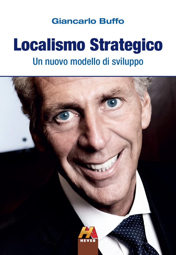 Localismo Strategico - Librerie.coop Localismo Strategico - Librerie.coop