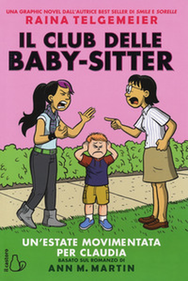 Un'estate movimentata per Claudia. Il Club delle baby-sitter - Librerie.coop Un'estate movimentata per Claudia. Il Club delle baby-sitter - Librerie.coop