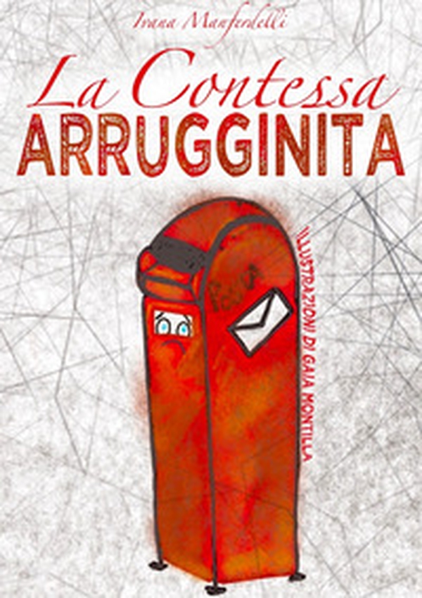 La contessa arrugginita - Librerie.coop La contessa arrugginita - Librerie.coop
