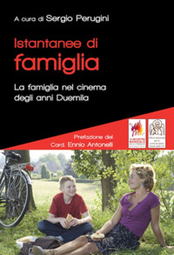 Istantanee di famiglia. La famiglia nel cinema degli anni duemila - Librerie.coop Istantanee di famiglia. La famiglia nel cinema degli anni duemila - Librerie.coop