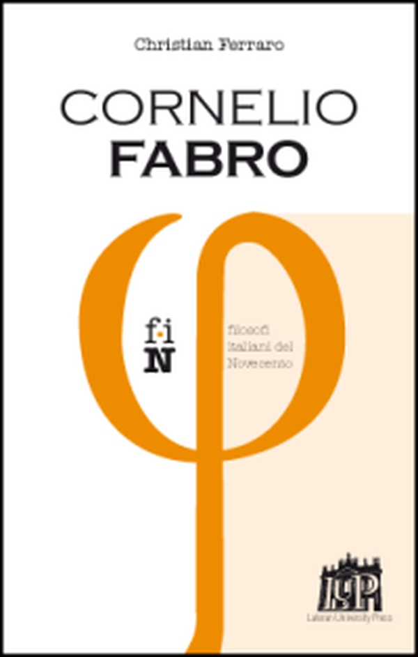 Cornelio Fabro - Librerie.coop Cornelio Fabro - Librerie.coop