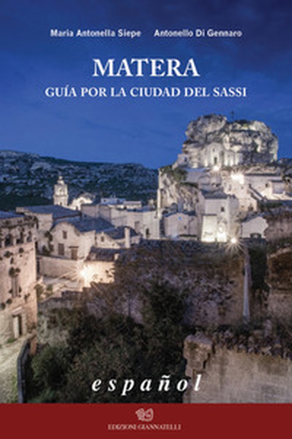 Matera guia por la ciudad del sassi - Librerie.coop Matera guia por la ciudad del sassi - Librerie.coop