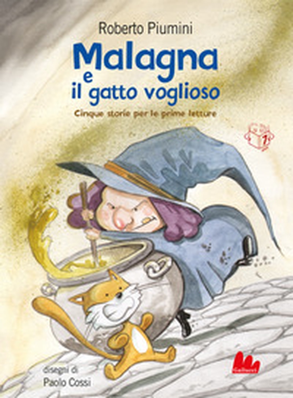 Malagna e il gatto voglioso. Cinque storie per le prime letture - Librerie.coop Malagna e il gatto voglioso. Cinque storie per le prime letture - Librerie.coop