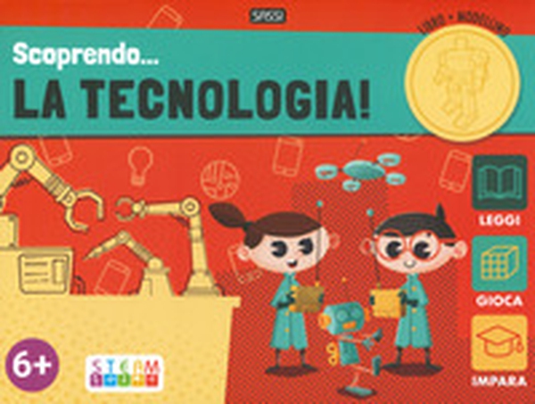 Scoprendo... la tecnologia! - Librerie.coop Scoprendo... la tecnologia! - Librerie.coop