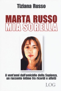 Marta Russo, mia sorella - Librerie.coop