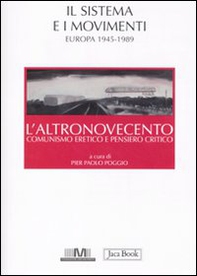 L'altronovecento. Comunismo eretico e pensiero critico - Vol. 2 - Librerie.coop