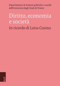 Diritto, economia e società. In ricordo di Luisa Cusina - Librerie.coop