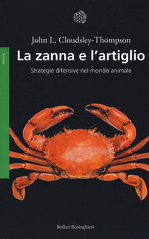 La zanna e l'artiglio. Strategie difensive nel mondo animale - Librerie.coop La zanna e l'artiglio. Strategie difensive nel mondo animale - Librerie.coop