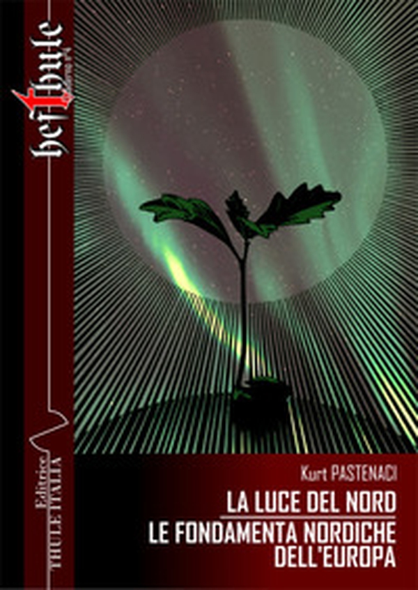La luce del Nord. Le fondamenta nordiche dell'Europa - Librerie.coop La luce del Nord. Le fondamenta nordiche dell'Europa - Librerie.coop