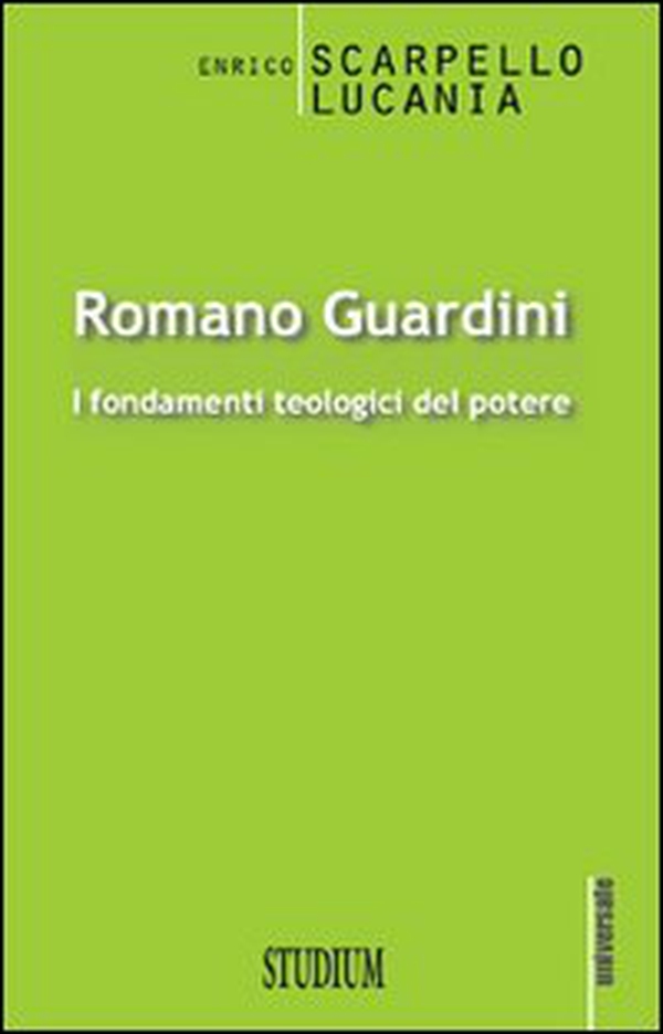 Romano Guardini. I fondamenti teologici del potere - Librerie.coop Romano Guardini. I fondamenti teologici del potere - Librerie.coop