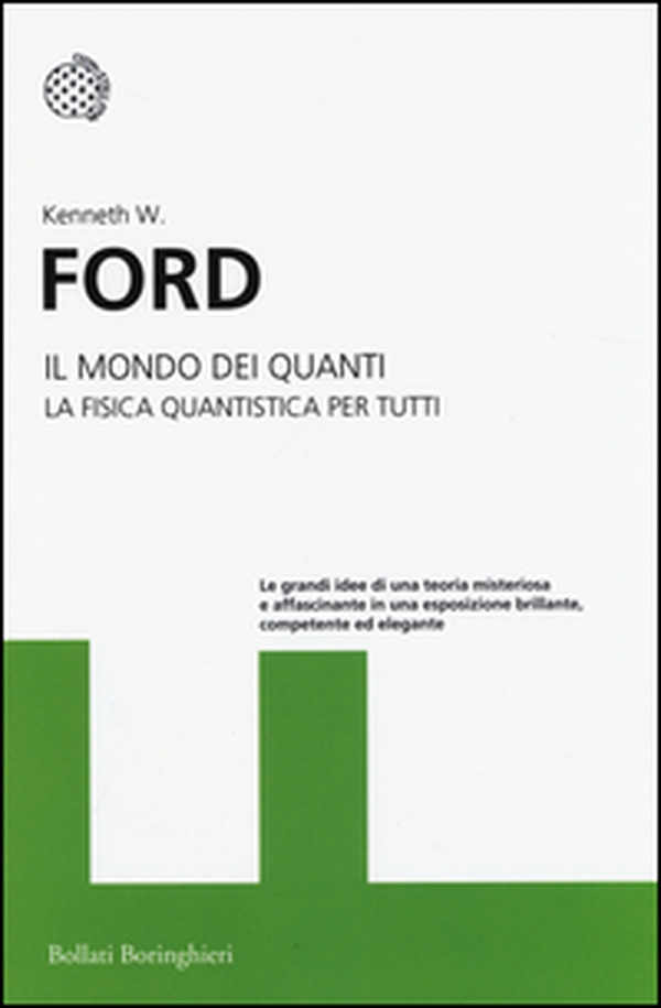 Il mondo dei quanti. La fisica quantistica per tutti - Librerie.coop Il mondo dei quanti. La fisica quantistica per tutti - Librerie.coop