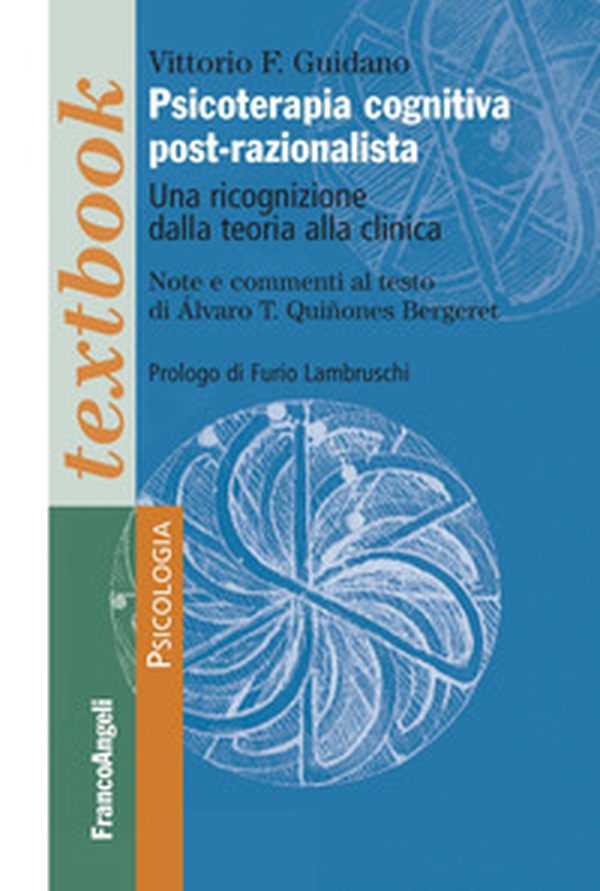 Psicoterapia cognitiva post-razionalista. Una ricognizione della teoria alla clinica - Librerie.coop Psicoterapia cognitiva post-razionalista. Una ricognizione della teoria alla clinica - Librerie.coop