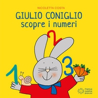 Giulio Coniglio scopre i numeri - Librerie.coop