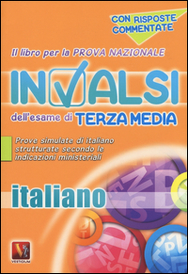 Il libro per la prova nazionale INVALSI dell'esame di terza media. Italiano. Per la Scuola media - Librerie.coop Il libro per la prova nazionale INVALSI dell'esame di terza media. Italiano. Per la Scuola media - Librerie.coop