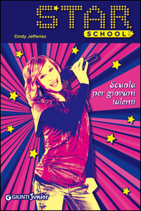Scuola per giovani talenti. Star school - Librerie.coop Scuola per giovani talenti. Star school - Librerie.coop