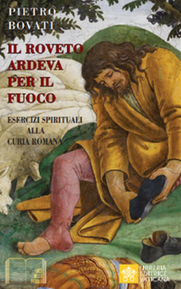 Il roveto ardeva per il fuoco - Librerie.coop Il roveto ardeva per il fuoco - Librerie.coop