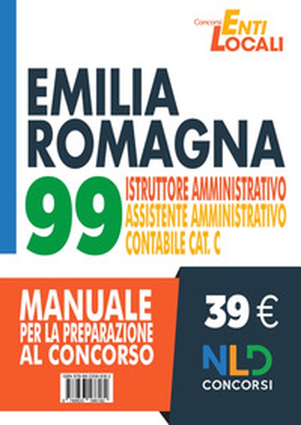 Corso concorso Emilia Romagna: 99 istruttori amministrativi - assistenti amministrativi contabili cat. C - Librerie.coop Corso concorso Emilia Romagna: 99 istruttori amministrativi - assistenti amministrativi contabili cat. C - Librerie.coop