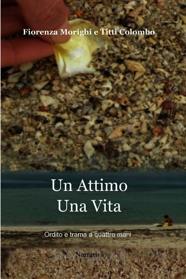 Un Attimo. Una Vita - Librerie.coop Un Attimo. Una Vita - Librerie.coop