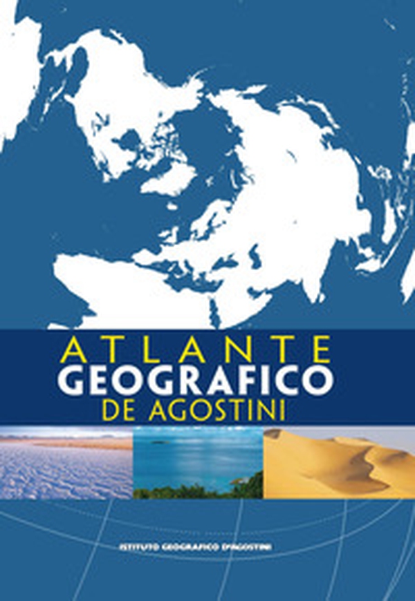 Atlante geografico De Agostini - Librerie.coop Atlante geografico De Agostini - Librerie.coop