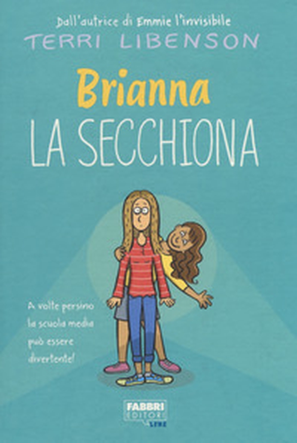 Brianna la secchiona - Librerie.coop Brianna la secchiona - Librerie.coop
